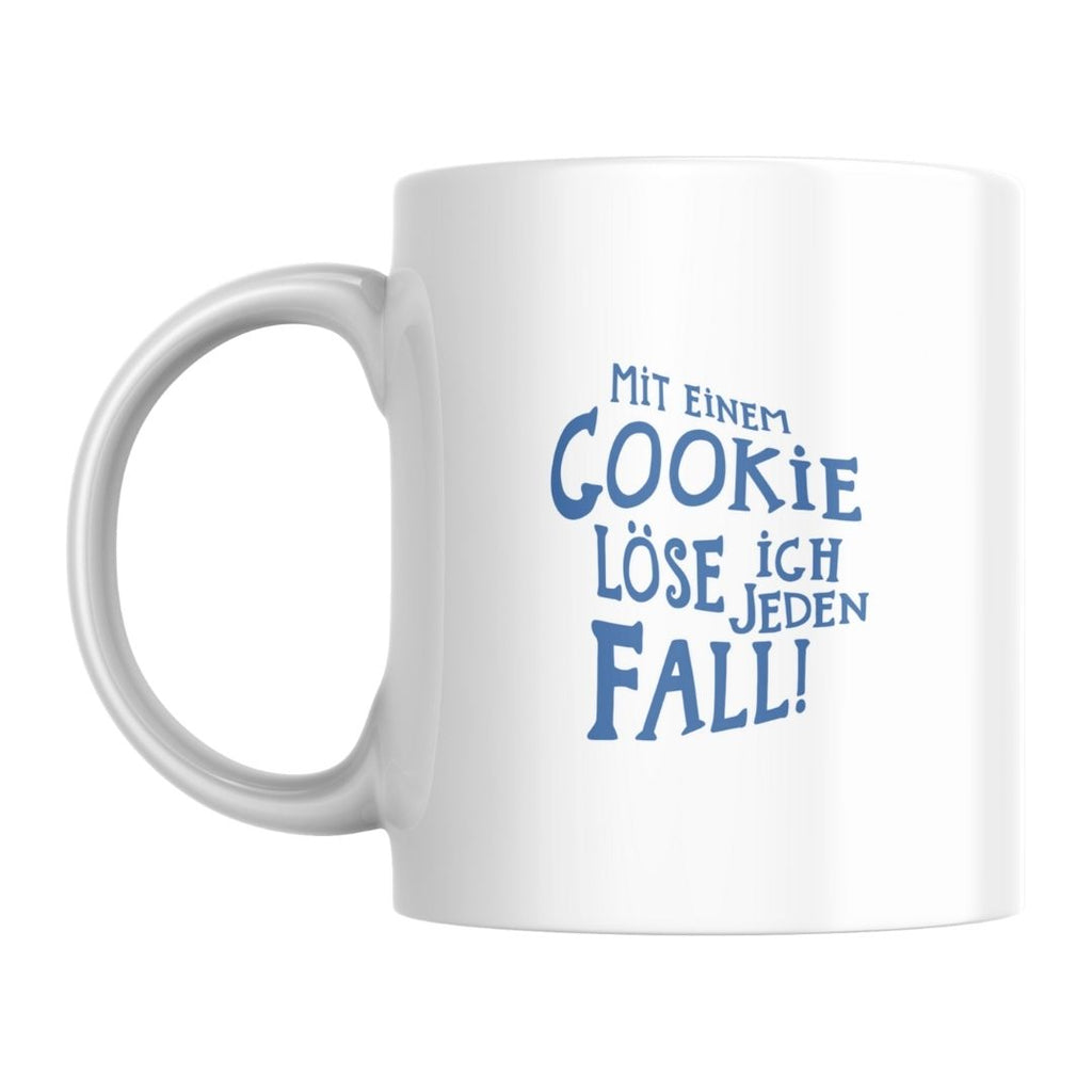 Mit einem Cookie löse ich jeden Fall II - Tasse Weiß