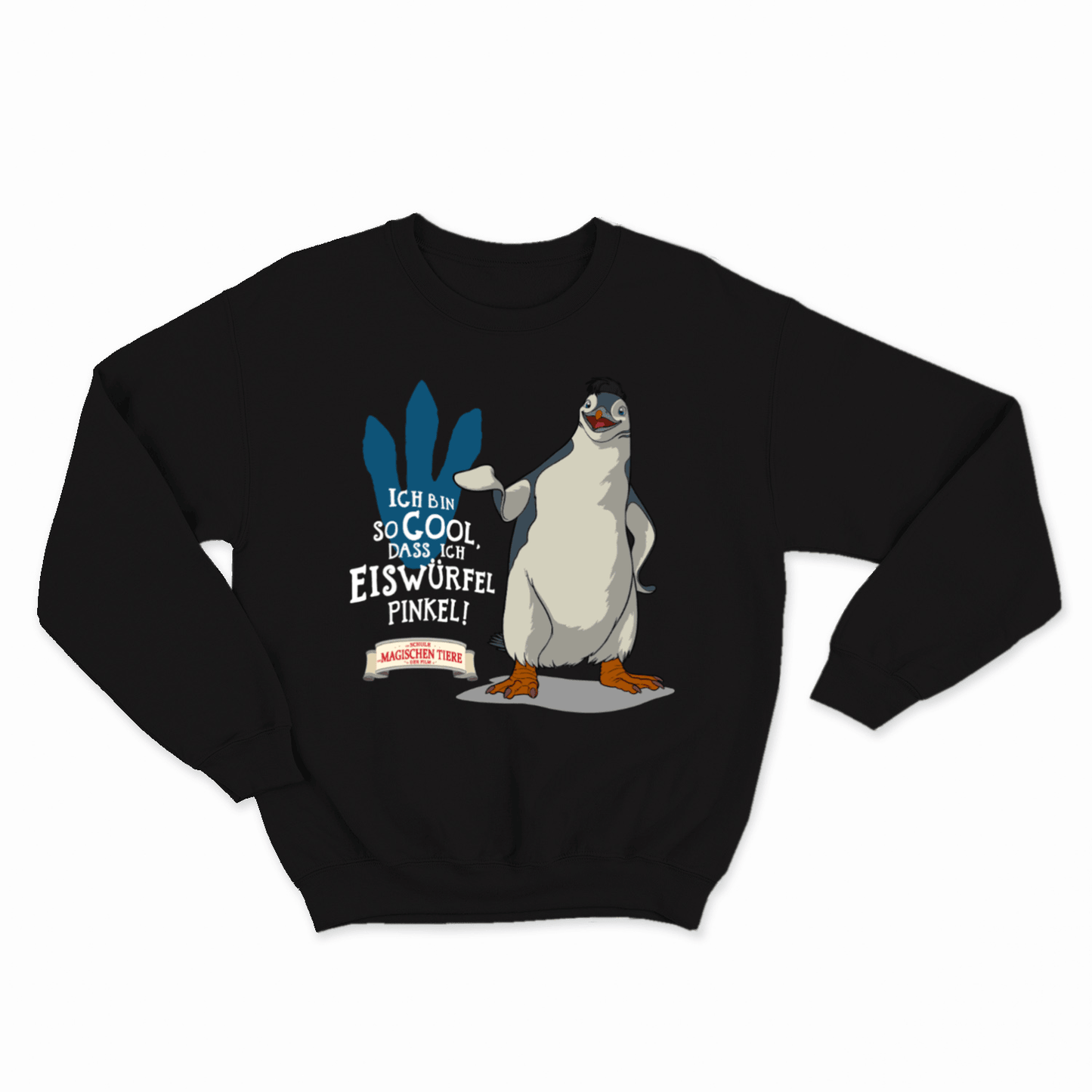 Ich bin so Cool, dass ich Eiswürfel pinkel! - Kids Sweatshirt - Die Schule der magischen Tiere - Offizieller Shop zum Film